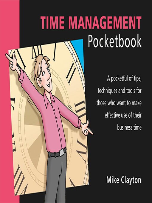 Title details for Time Management Pocketbook by Mike Clayton - Available